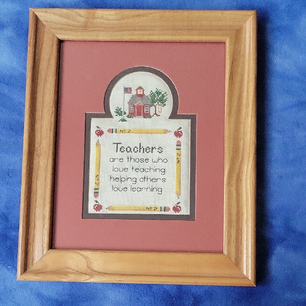Framed Cross Stitched Teacher Quote In Wood Frame About 12 in. By 10 in.